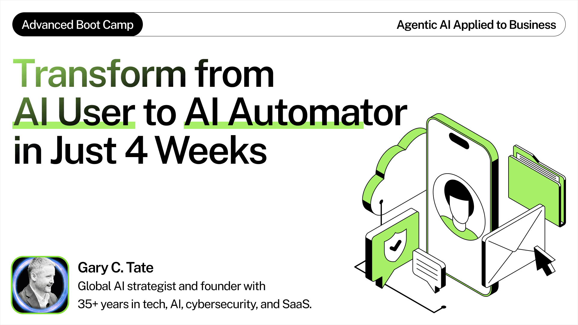 Boot Camp: Agentic AI Applied to Business
